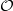 O