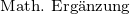                                                                                                          Math. Erganzung 